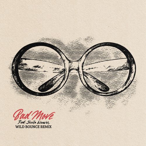 Bad Move (Wild Bounce RMX) — artwork