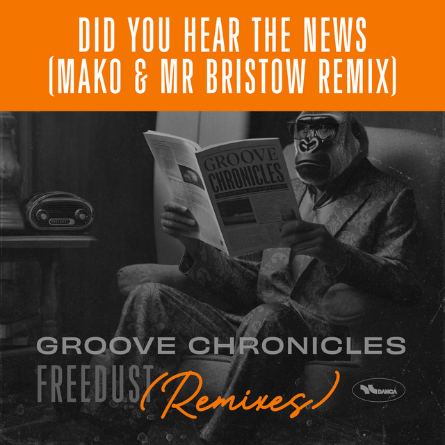 Did You Hear The News (Mako & Mr Brostow Remix) — artwork